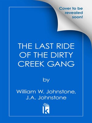 cover image of The Last Ride of the Dirty Creek Gang